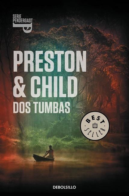 DOS TUMBAS (SERIE PENDERGAST 12) | 9788490327340 | PRESTON,DOUGLAS/CHILD,LINCOLN