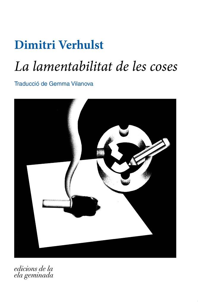 LA LAMENTABILITAT DE LES COSES | 9788412143089 | VERHULST, DIMITRI