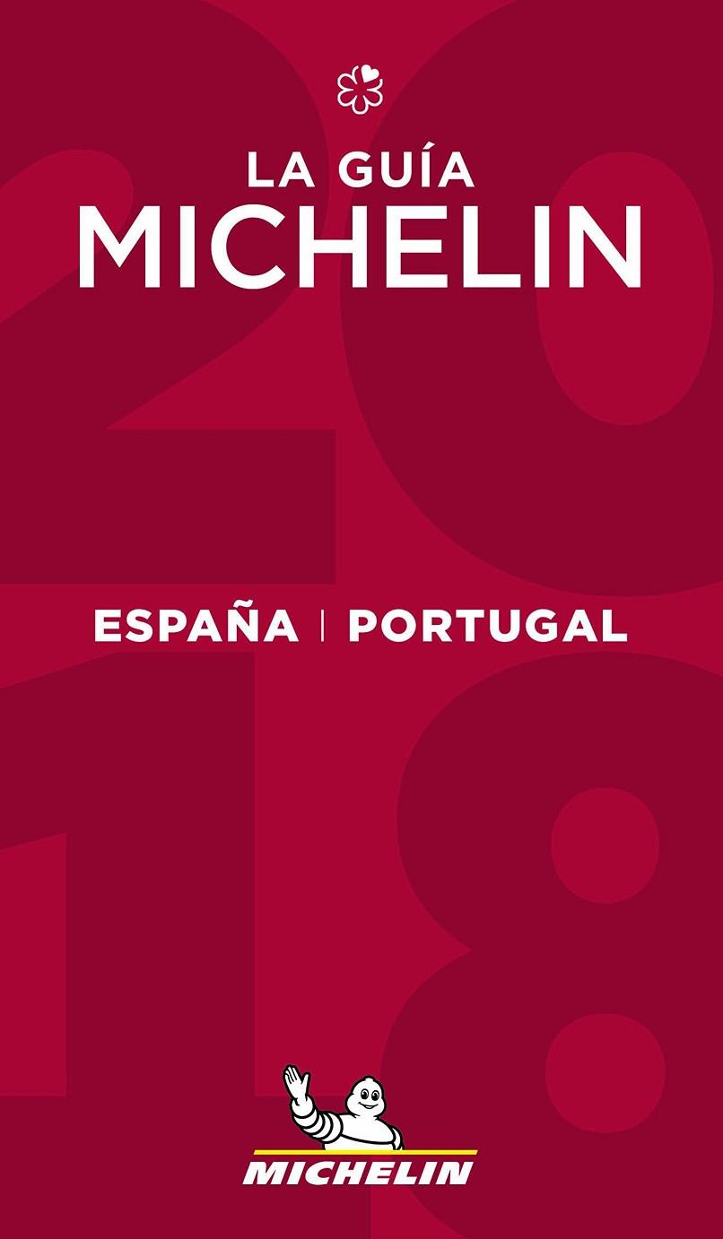 GUIA MICHELIN ESPAÑA - PORTUGAL 2018 | 9782067223585 | VARIOS AUTORES