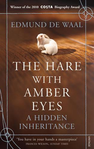 HARE WITH AMBER EYES, THE    | 9780099539551 | DE WAAL, EDMUND 
