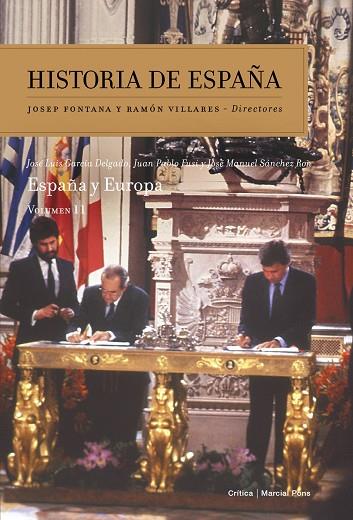 HISTORIA DE ESPAÑA VOLUMEN 11 ESPAÑA Y EUROPA | 9788484329206 | JOSEP FONTANA Y RAMON VILLARES (DIRECTORES)