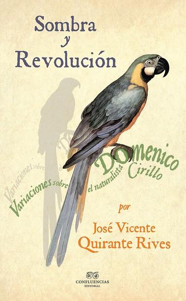SOMBRA Y REVOLUCION | 9788494820267 | QUIRANTE RIVES,JOSE VICENTE