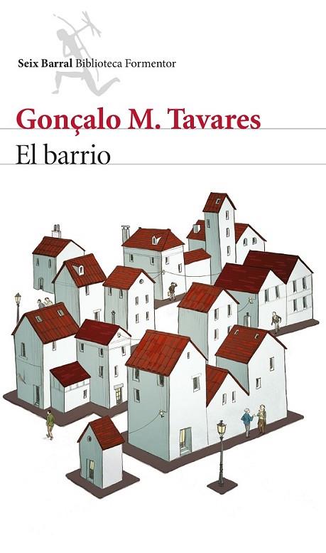 EL BARRIO | 9788432224690 | TAVARES, GONZALO M.