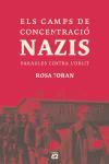 ELS CAMPS DE CONCENTRACIÓ NAZIS | 9788429756166 | ROSA TORAN