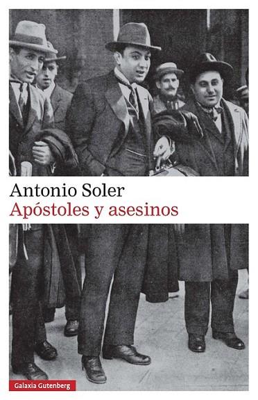 APOSTOLES Y ASESINOS | 9788416495825 | SOLER, ANTONIO