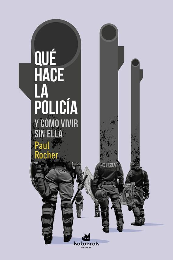 QUÉ HACE LA POLICÍA | 9788416946822 | ROCHER, PAUL