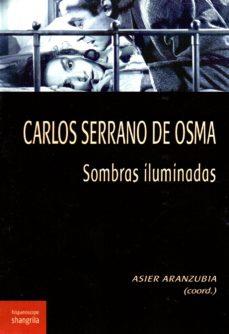 CARLOS SERRANO DE OSMA | 9788412002706 | VV.AA.