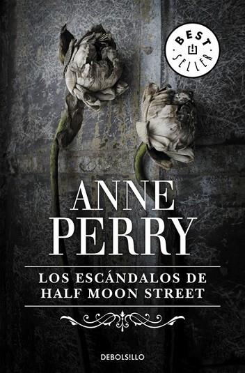 ESCANDALOS DE HALF MOON STREET | 9788497594059 | ANNE PERRY