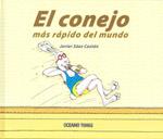 EL CONEJO MAS RAPIDO DEL MUNDO | 9786074000221 | CASTAN