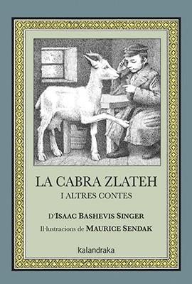 LA CABRA ZLATEH I ALTRES CONTES | 9788484644477 | SINGER, ISAAC BASHEVIS