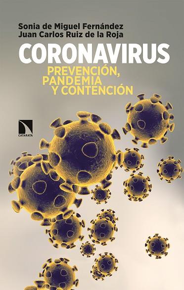 CORONAVIRUS | 9788490979907 | DE MIGUEL FERNÁNDEZ, SONIA/RUIZ DE LA ROJA, JUAN CARLOS