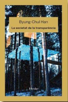 LA SOCIETAT DE LA TRANSPARENCIA | 9788425436789 | HAN, BYUNG-CHUL