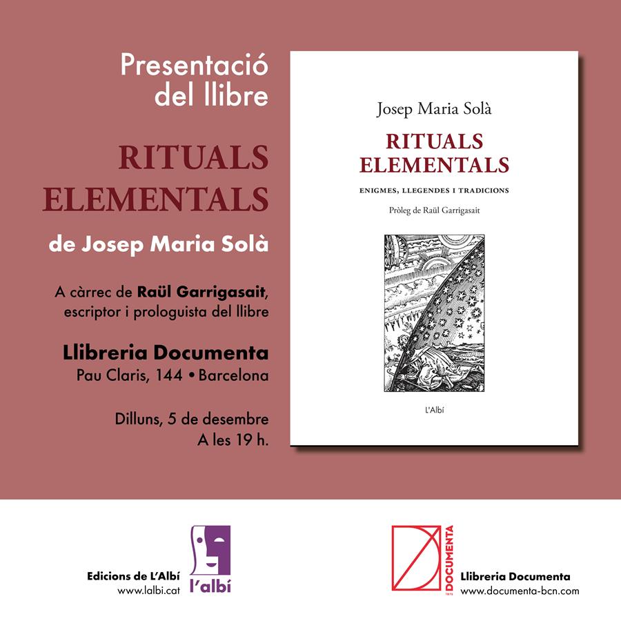 Presentem «Rituals elementals» de Josep Maria Solà - 