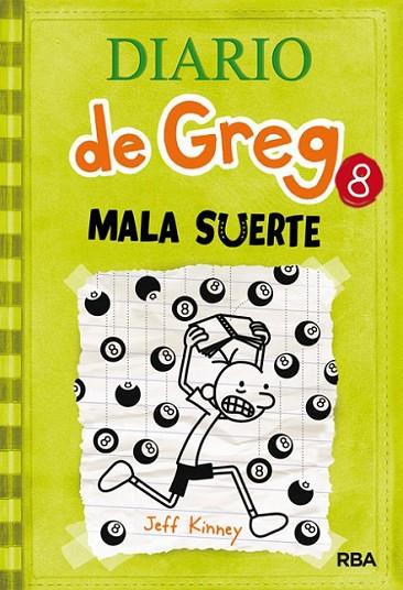 DIARIO DE GREG 8. MALA SUERTE | 9788427204638 | KINNEY