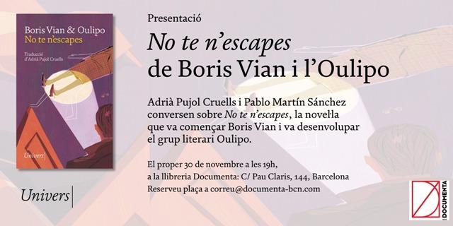 Presentem "No te n'escapes" de Boris Vian i l'Oulipo - 