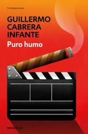 PURO HUMO | 9788466354585 | CABRERA INFANTE, GUILLERMO
