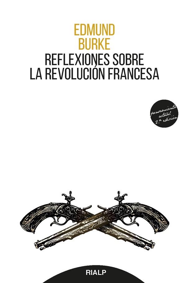 REFLEXIONES SOBRE LA REVOLUCIÓN FRANCESA | 9788432152443 | BURKE, EDMUND