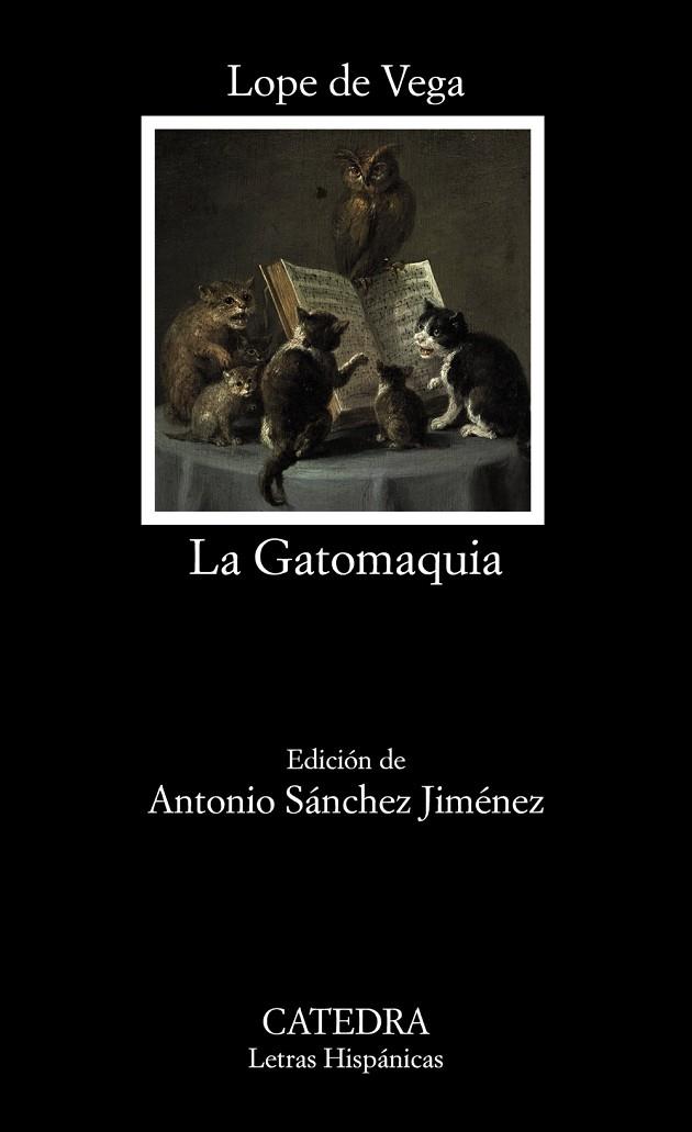 LA GATOMAQUIA | 9788437643595 | VEGA, LOPE DE