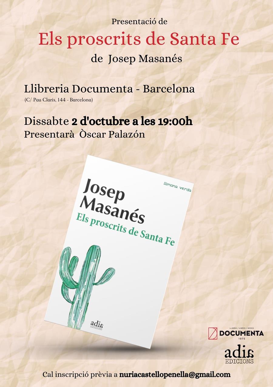 Presentem «Els proscrits de Santa Fe» de Josep Masanés - 
