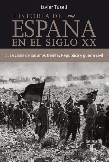 HISTORIA DE ESPAÑA EN EL S XX 2 | 9788430606306 | JAVIER TUSELL