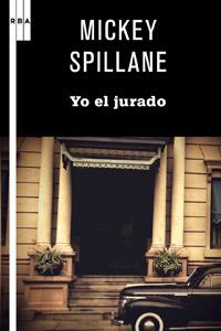 YO, EL JURADO | 9788498679243 | SPILLANE