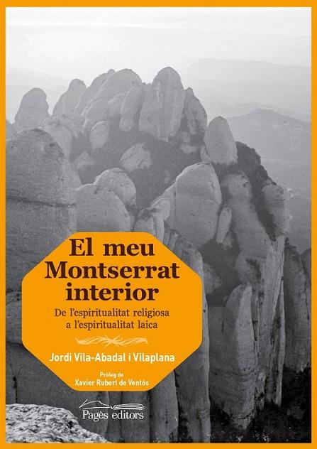 EL MEU MONTSERRAT INTERIOR | 9788499754130 | VILA-ABADAL VILAPLANA, JORDI