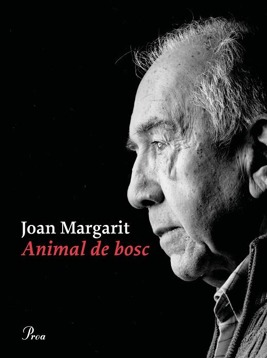 ANIMAL DE BOSC | 9788475888897 | MARGARIT, JOAN