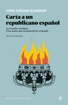 CARTA A UN REPUBLICANO ESPAÑOL | 978-84-18684-24-1 | JORDI SERRANO BLANQUER