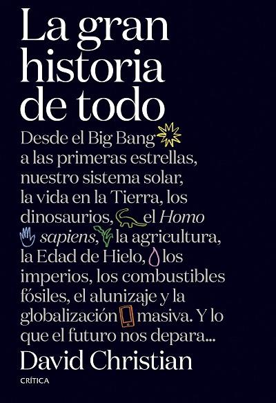 LA GRAN HISTORIA DE TODO | 9788491992950 | CHRISTIAN, DAVID