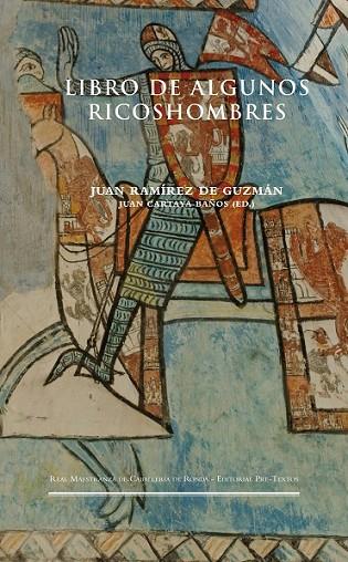 LIBRO DE ALGUNOS RICOSHOMBRES | 9788416453047 | RAMÍREZ DE GUZMÁN, JUAN
