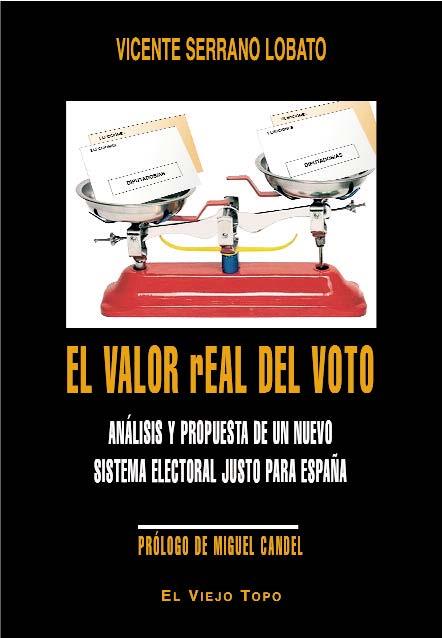 EL VALOR REAL DEL VOTO | 9788416288885 | SERRANO LOBATO, VICENTE