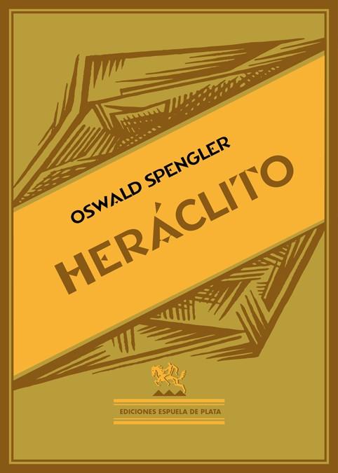 HERÁCLITO | 9788415177784 | SPENGLER, OSWALD