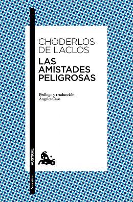 LAS AMISTADES PELIGROSAS | 9788408164692 | LACLOS, CHODERLOS DE