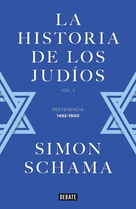 LA HISTORIA DE LOS JUDÍOS, II | 9788499928357 | SCHAMA, SIMON
