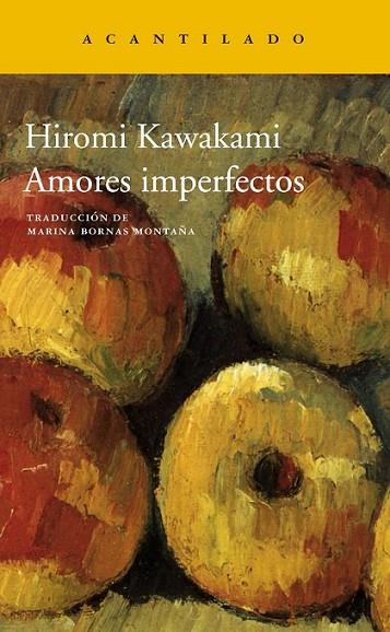 AMORES IMPERFECTOS | 9788416748228 | KAWAKAMI, HIROMI