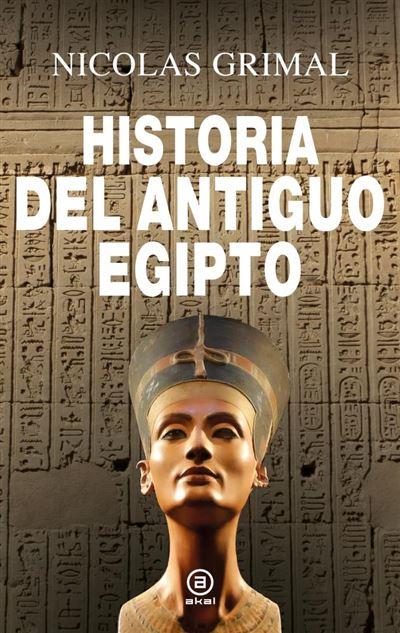HISTORIA DEL ANTIGUO EGIPTO | 9788446053323 | GRIMAL, NICOLAS