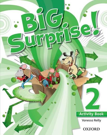 BIG SURPRISE! 2. ACTIVITY BOOK | 9780194516433 | REILLY, VANESSA