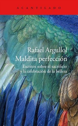 MALDITA PERFECCIÓN | 9788415689812 | ARGULLOL MURGADAS, RAFAEL