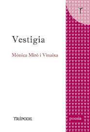 VESTIGIA | 9788412501230 | MIRÓ VINAIXA, MÒNICA