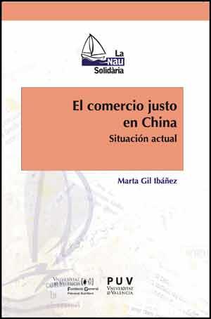 EL COMERCIO JUSTO EN CHINA | 9788437096254 | GIL IBÁÑEZ, MARTA
