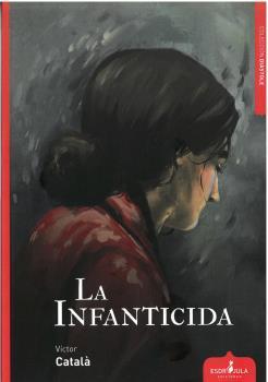 LA INFANTICIDA | 9788412554274 | CATALÁ,  VICTOR