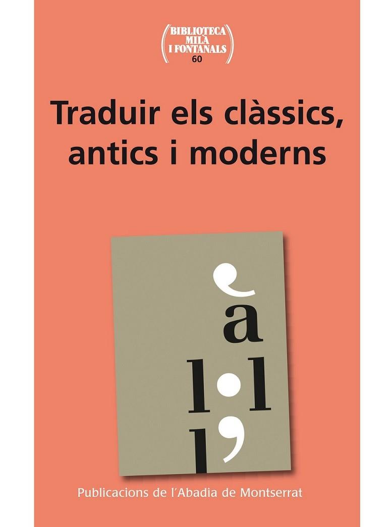 TRADUIR EL CLÀSSICS, ANTICS I MODERNS | 9788498835786 | VARIOS AUTORES