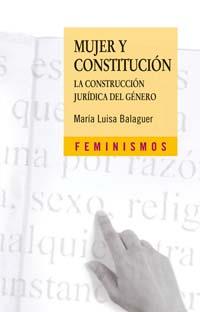 MUJER Y CONSTITUCIÓN | 9788437622446 | MARÍA LUISA BALAGUER