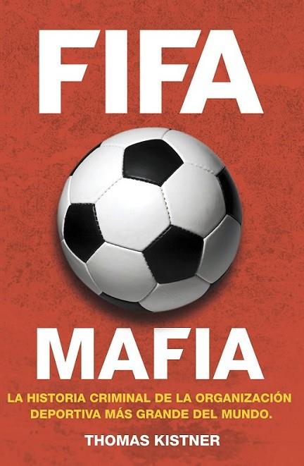 FIFA MAFIA | 9788415242864 | KISTNER,THOMAS