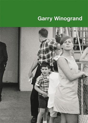 GARRY WINOGRAND | 9788498447699 | KISMARIC SUSAN / SAWYER DREW