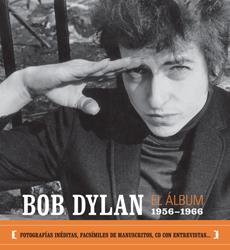 BOB DYLAN EL ÁLBUM 1956-1966 | 9788493421359 | DYLAN, BOB