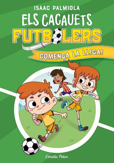 ELS CACAUETS FUTBOLERS 1. COMENÇA LA LLIGA! | 9788418443497 | PALMIOLA, ISAAC