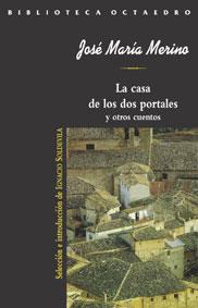 CASA DE LOS DOS PORTALES  B-7 | 9788480633642 | MERINO, JOSE MARIA
