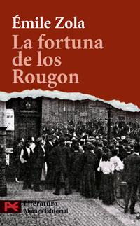 LA FORTUNA DE LOS ROUGON | 9788420660202 | ZOLA, EMILE