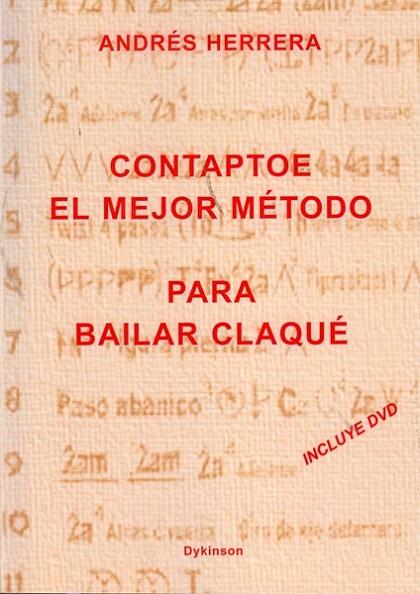 CONTAPTOE. EL MEJOR MÉTODO PARA BAILAR CLAQUÉ | 9788490311714 | HERRERA (CHILENO), ANDRÉS